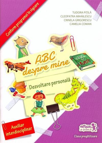ABC despre mine. Dezvoltare personală. Clasa pregătitoare - Paperback brosat - Camelia Coman, Cleopatra Mihăilescu, Crinela Grigorescu, Tudora Piţilă - Art Klett