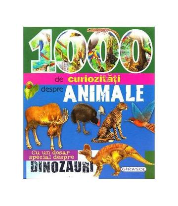 1000 de curiozități despre animale - Paperback brosat - Luana Schidu - Girasol