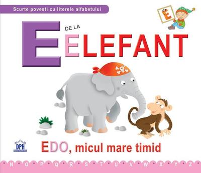 E de la Elefant - Paperback brosat - Emanuela Carletti, Greta Cencetti - Didactica Publishing House