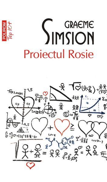 Proiectul Rosie (Top 10+) - Paperback brosat - Graeme Simsion - Polirom