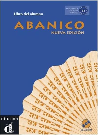 Abanico - Libro del alumno + CD (B2) - Paperback brosat - B. Mu?oz F. Rosales, G. Lozano, G. Ruiz, J. P. Ruiz Campillo, M. D. Chamorro, P. Mart - Difusión