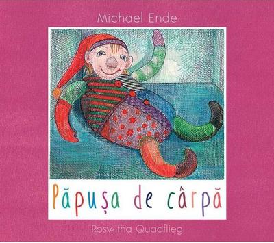 Păpușa de cârpă - Hardcover - Michael Ende - Vlad și Cartea cu Genius
