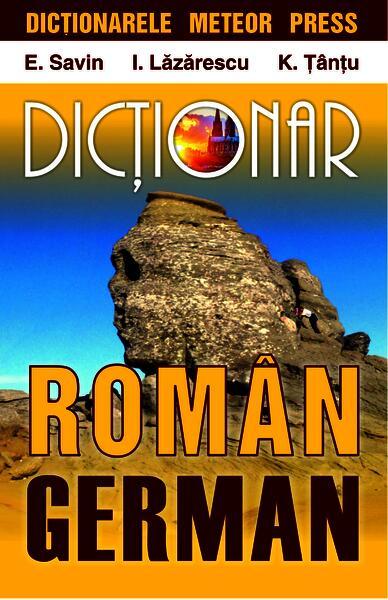 Dicționar român-german - Paperback brosat - Emilia Savin, Ioan Lăzărescu - Meteor Press