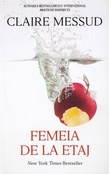 Femeia de la etaj - Paperback brosat - Claire Messud - RAO