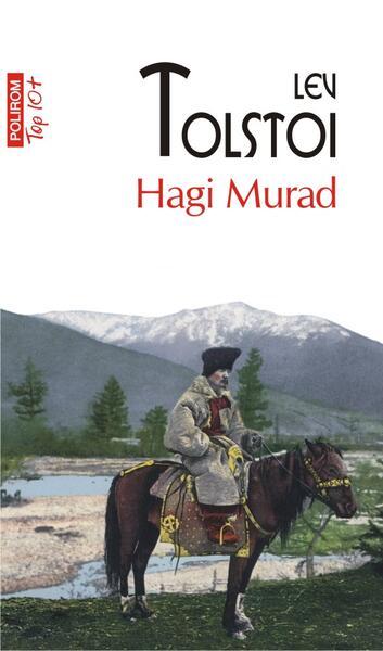Hagi Murad (Top 10+) - Paperback brosat - Lev Tolstoi - Polirom