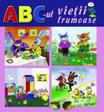 ABC-ul vieţii frumoase - Paperback brosat - Ala Bujor, Feodosia Papuc - Epigraf