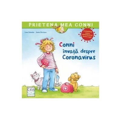 Conni învață despre Coronavirus - Paperback - Liane Schneider - Casa