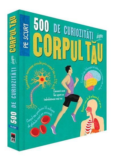 500 de curiozități despre corpul tău - Hardcover - *** - RAO