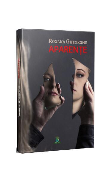 Aparențe - Paperback brosat - Roxana Gheorghe - Berg