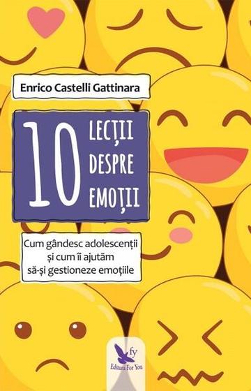 10 lecții despre emoții - Paperback brosat - Enrico Castelli Gattinara - For You