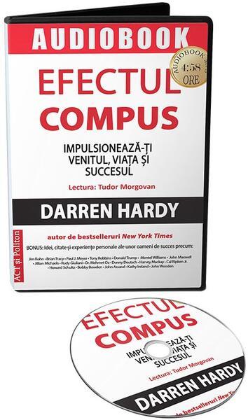 Efectul compus (audiobook) - Darren Hardy - Act și Politon
