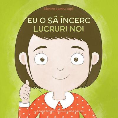 Eu o să încerc lucruri noi (Vol. 5) - Paperback brosat - Laurie Wright - Curtea Veche