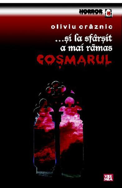 ...şi la sfârşit a mai rămas coşmarul - Paperback - Iza Matac - Vremea