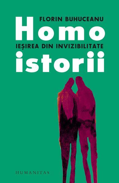 Homoistorii - Paperback brosat - Florin Buhuceanu - Humanitas