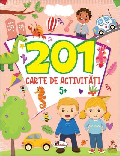 201 carte de activități 5+ - Paperback brosat - Dreamland Publications - Aramis