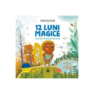 12 luni magice - Hardcover - Katerina Kulik - Humanitas