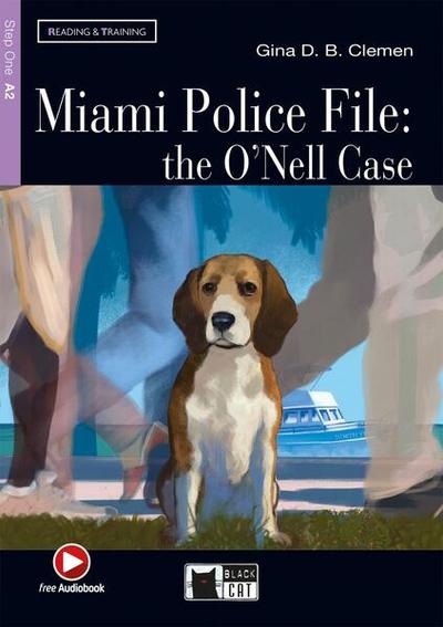 Miami Police File: the O’Nell Case + Audio + App (Step One A2) - Paperback - Gina D.B. Clemen - Black Cat Cideb