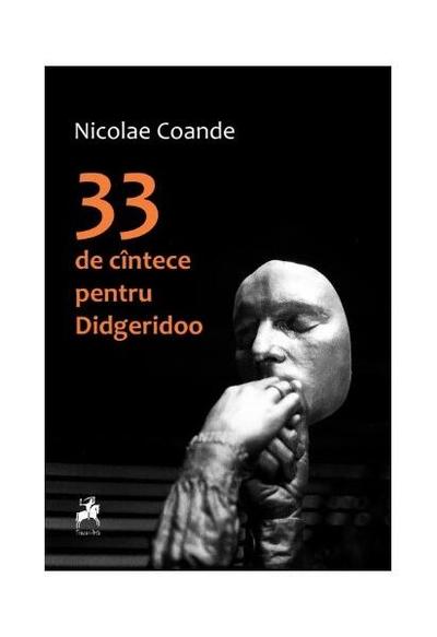 33 de cîntece pentru Didgeridoo - Paperback brosat - Nicolae Coande - Tracus Arte