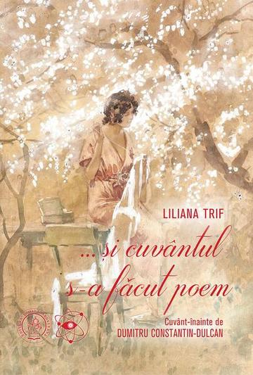 ...și cuvântul s-a făcut poem - Paperback brosat - Școala Ardeleană