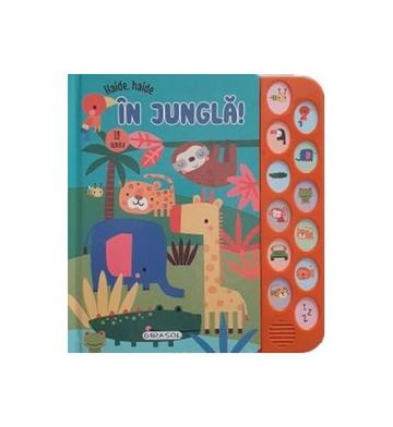 12 Sunete - Haide, haide în junglă! - Hardcover - *** - Girasol