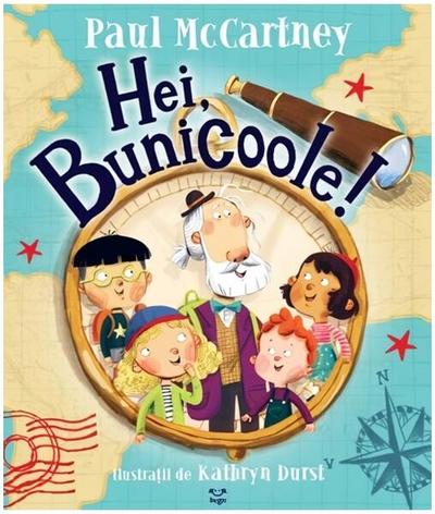 Hei, Bunicoole! - Hardcover - Paul McCartney - Epica Publishing