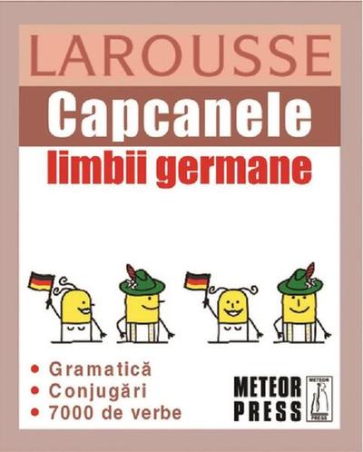 Capcanele limbii germane - Paperback brosat - Larrouse - Meteor Press