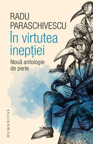 În virtutea inepției - Paperback brosat - Humanitas