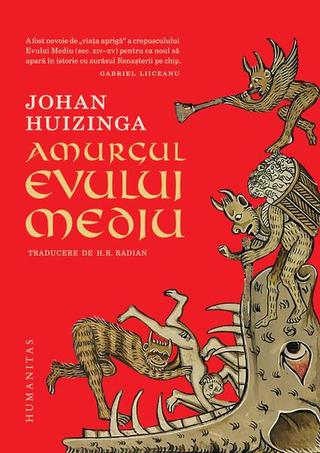 Amurgul Evului Mediu - Paperback brosat - Humanitas