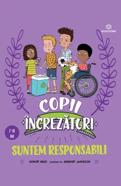 Copii încrezători. Suntem responsabili - Paperback - Honor Head - Bookzone