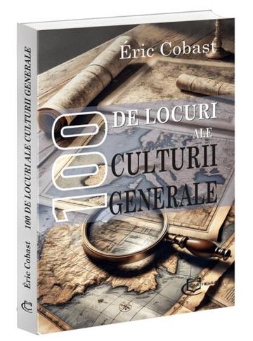 100 de locuri ale culturii generale - Paperback brosat - Carthemia