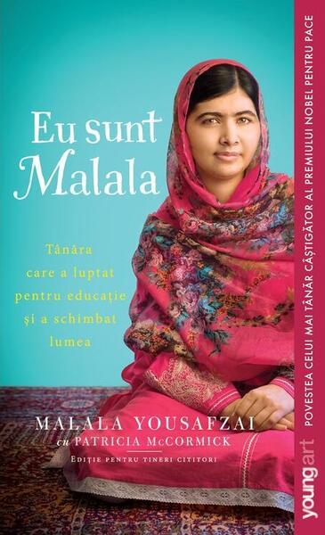 Eu sunt Malala - Paperback brosat - Malala Yousafzai, Patricia McCormick - Young Art