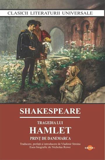 Tragedia lui Hamlet - Paperback brosat - William Shakespeare - Cartex